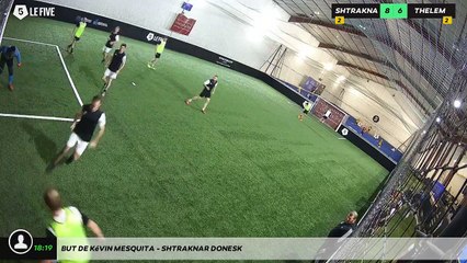 But de Kévin Mesquita - SHTRAKNAR DONESK