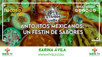 Antojitos Mexicanos: Un Festín de Sabores