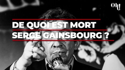 De quoi est mort Serge Gainsbourg ?