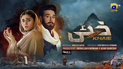 Khaie Episode 07 - [Eng Sub] - Digitally Presented by Sparx Smartphones - 24th January 2024