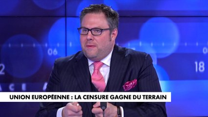 L'édito de Mathieu Bock-Côté : «Union européenne : La censure gagne du terrain»