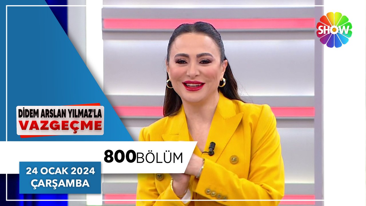 Didem Arslan Yılmaz'la Vazgeçme 800. Bölüm - 24 Ocak 2024