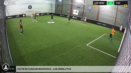 Faute de Aurélien BOUDHOUA - LOS CEBOLLITAS