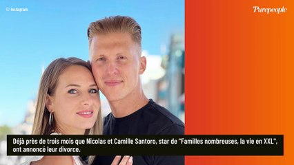 "Triste et perdu" : Nicolas Santoro (Familles nombreuses) au plus mal après le divorce avec Camille ? Une photo fait réagir
