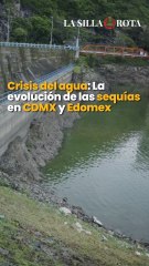 Crisis del agua: La evoluciòn de las sequìas en CDMX y Edomex