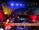 O Rappa - O Que Sobrou do Ceu (Ao Vivo Bem Brasil 2006)