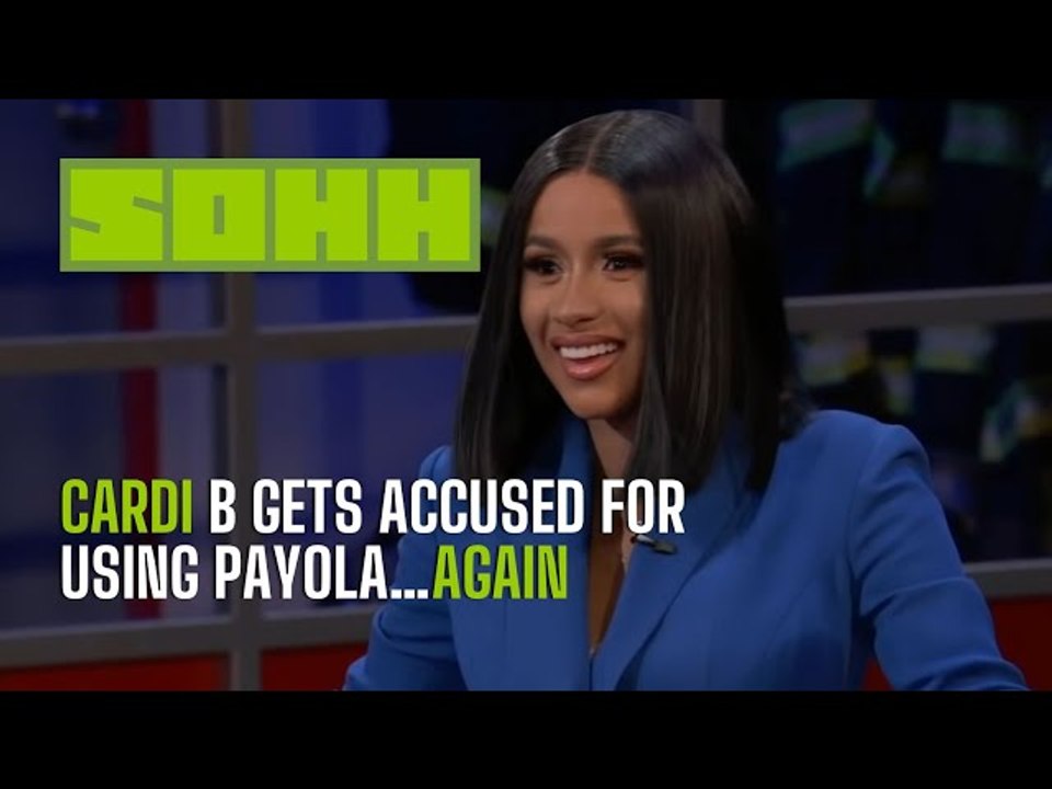 Cardi B Gets Accused For Using Payola…Again