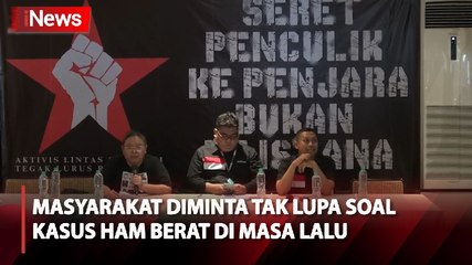 Penyelesaian Kasus HAM Berat Masa Lalu Belum Jelas, Masyarakat Diminta Tidak Lupa