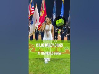 Chloe Bailey Sings National Anthem at The World Series