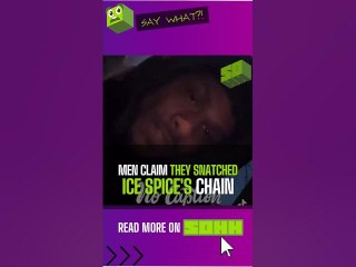 Was Ice Spice's Chain Really Snatched?