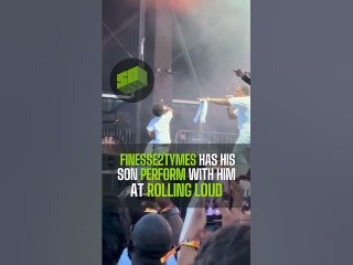 Finesse2Tymes Has His Son Perform With Him At Rolling Loud