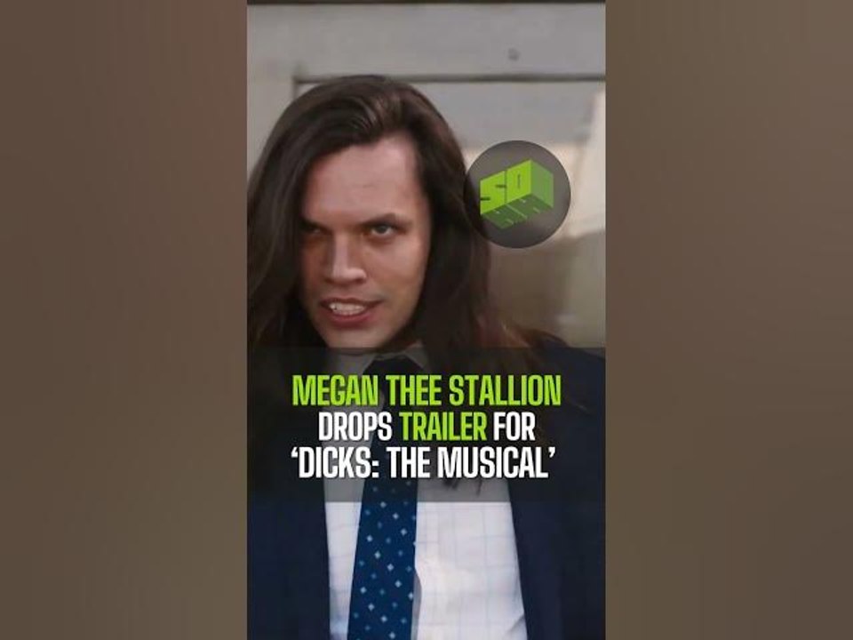 Megan Thee Stallion Drops Trailer for ‘Dicks: The Musical’