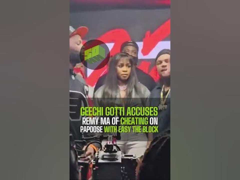 Geechi Gotti Accuses Remy Ma Of Cheating On Papoose With Easy The Block