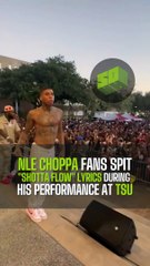 NLE Choppa Fans Spit "Shotta Flow" Lyrics During His Performance At TSU