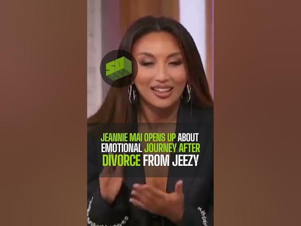 Jeannie Mai Opens Up About Emotional Journey After Divorce from Jeezy