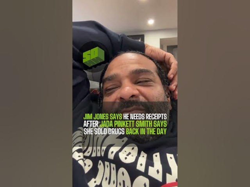 Jim Jones Says He Needs Receipts After Jada Pinkett Smith Says She Sold Drugs Back In The Day