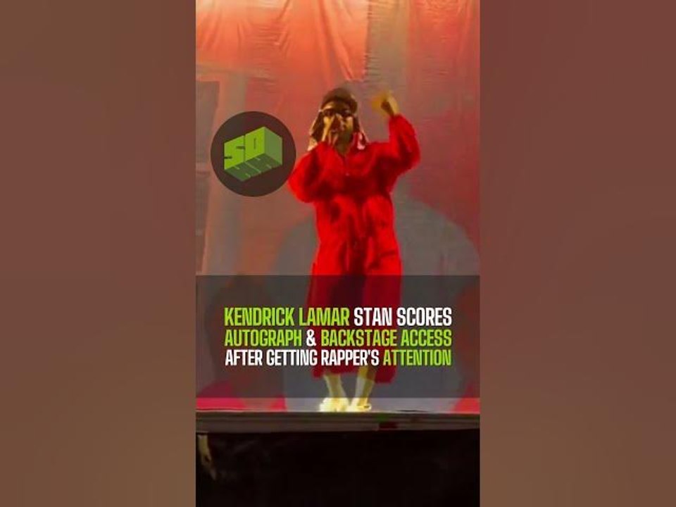 Kendrick Lamar Stan Scores Autograph & Backstage Access After Getting Rapper's Attention