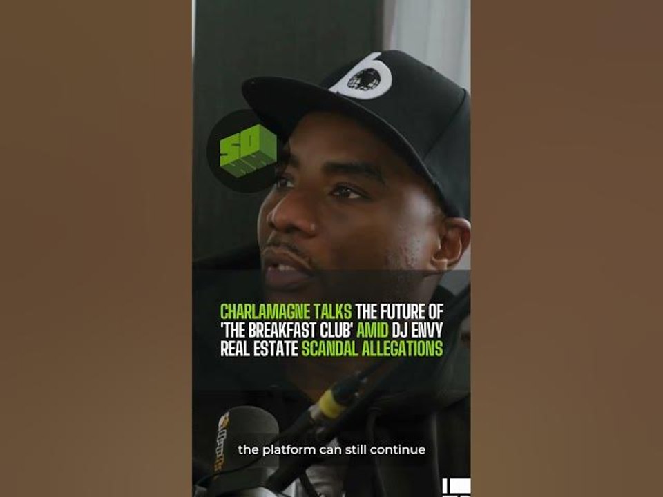 Charlamagne Talks The Future of 'The Breakfast Club' Amid DJ Envy Real Estate Scandal Allegations