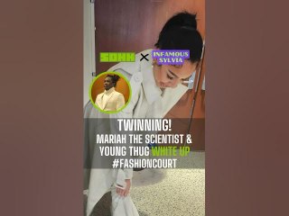 Twinning! Mariah The Scientist & Young Thug White Up #FashionCourt