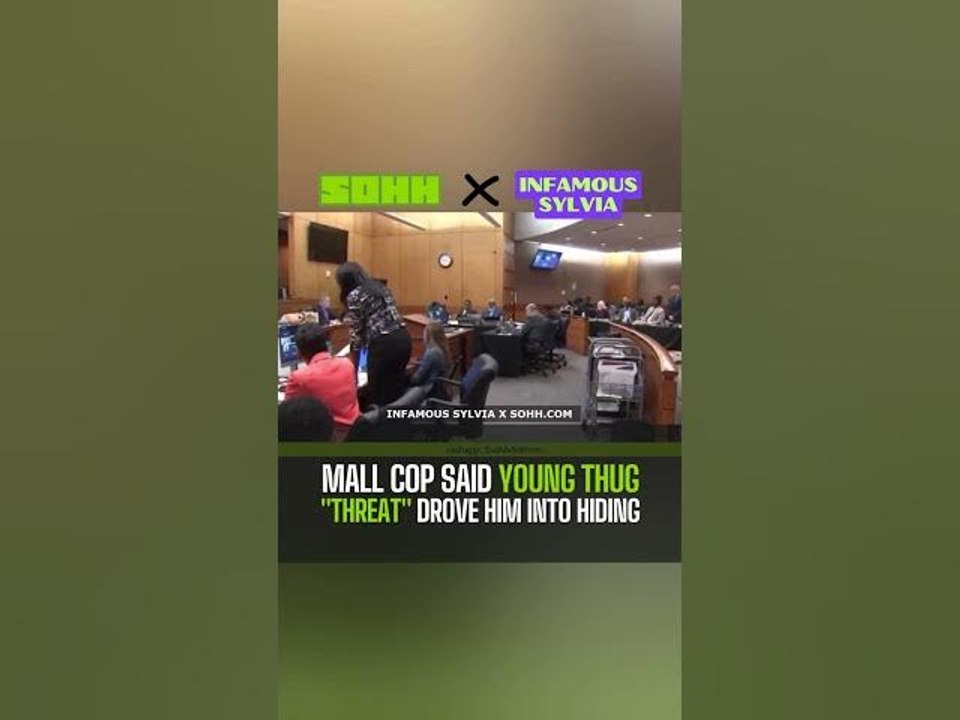 Mall Cop Said Young Thug "Threat" Drove Him Into Hiding