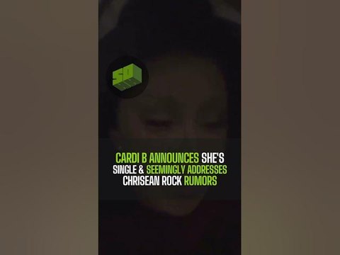 Cardi B Announces She's Single & Seemingly Addresses Chrisean Rock Rumors