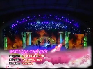Bước Qua Thế Giới - Ưng Hoàng Phúc