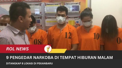 9 Pengedar Narkoba Di Tempat Hiburan Malam Ditangkap 8 Lokasi Di Pekanbaru