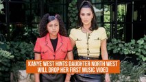Kanye West hints daughter North West will drop her first music video