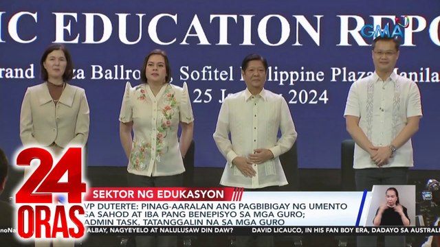 Pinag-aaralan ang pagbibigay ng umento sa sahod at iba pang benepisyo sa mga guro; admin task, tatanggalin na sa mga guro — VP Duterte | 24 Oras