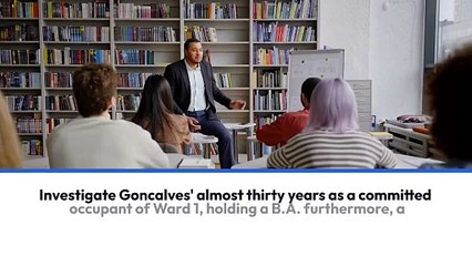 Engaging Ward 1: John Goncalves Drives Progress and Local Area Prosperity