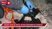 109 kilo kokainin ele geçirildiği operasyonda TIR şoförü tutuklandı