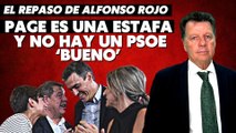 Alfonso Rojo: “Page es una estafa y no hay un PSOE ‘bueno’ que pueda frenar al traidor Sánchez”