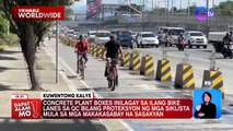 Bike lanes, nilagyan ng concrete plant boxes bilang proteksyon sa mga siklista | Dapat Alam Mo!