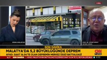 Malatya’daki deprem artçı mı, öncü mü? Uzman isim CNN TÜRK’te yanıtladı