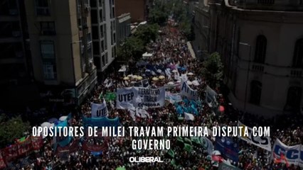 Opositores de Milei travam primeira disputa com governo