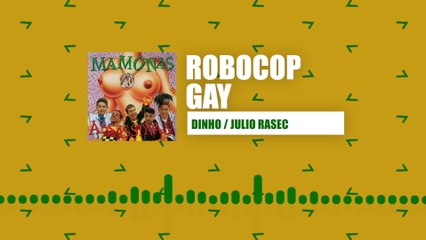 Mamonas Assassinas - Robocop Gay (Lyric Video)