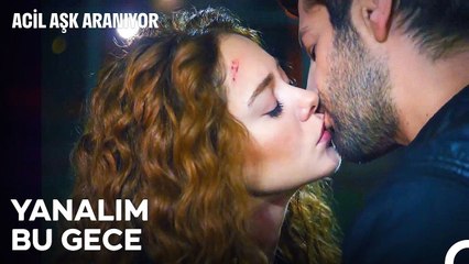 Vuslat Dolu Gecede Ateşli Kavga - Acil Aşk Aranıyor