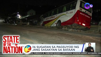 4 patay, 26 sugatan sa pagsuyod ng bus sa ilang sasakyan sa Bataan | SONA