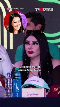 Addis Tuñón se burla de Bellakath tras declaraciones de la cantante