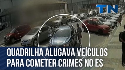 Quadrilha alugava veículos para cometer crimes na Grande Vitória