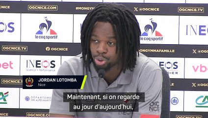 Lotomba : "Aujourd'hui, je suis à Nice"