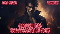 Two problems at once Ch.1116-1120 (Vampire)