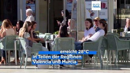 Spanien schwitzt schon - Frankreich bald auch