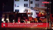 Kayseri’de 4 katlı binada yangın çıktı! 1 kişi hayatını kaybetti, 8 yaralı var