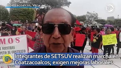 Integrantes de SETSUV realizan marcha en Coatzacoalcos; exigen mejoras laborales