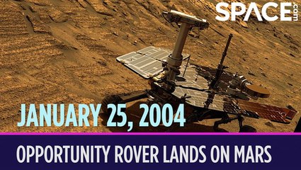 OTD In Space – January 25: Opportunity Rover Lands On Mars