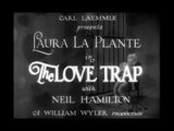 The Love Trap (1929) Full Movie | Part silent, part talkie | Starring Laura La Plante