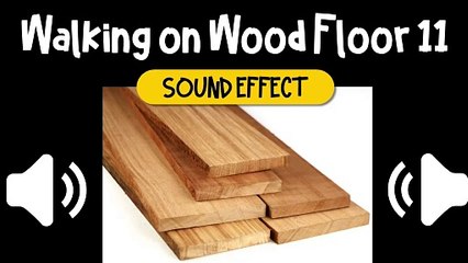 Walking on Wood Floor #11 Sound Effect