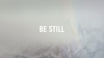 Jeremy Camp - Be Still (Lyric Video)