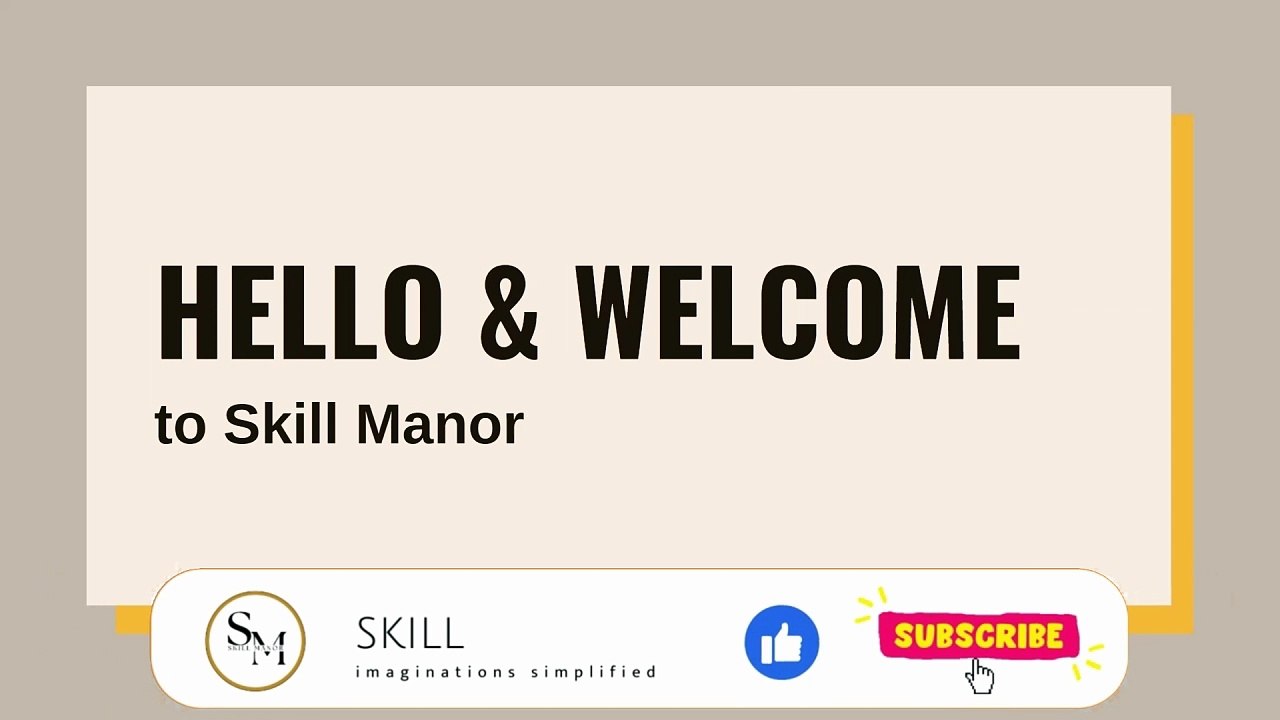 Skill Manor | Channel Introduction